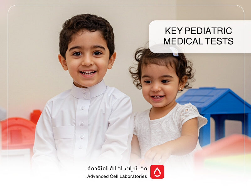 Key Pediatric Medical Tests